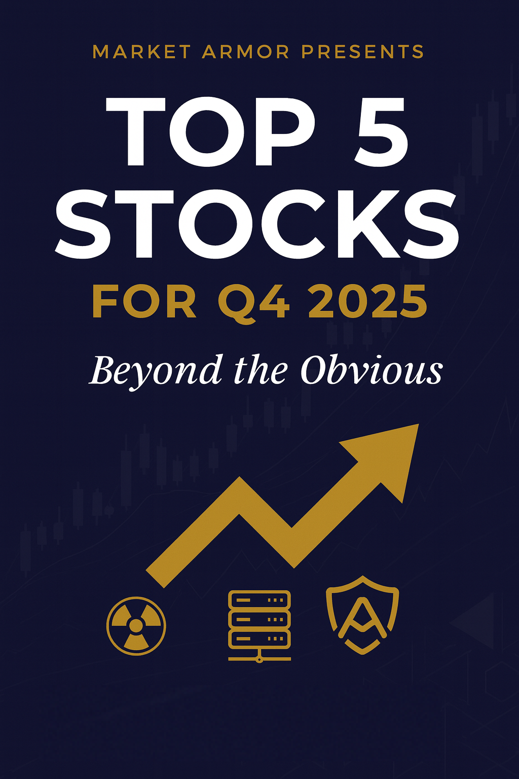 Top 5 Stocks for Q4 2025